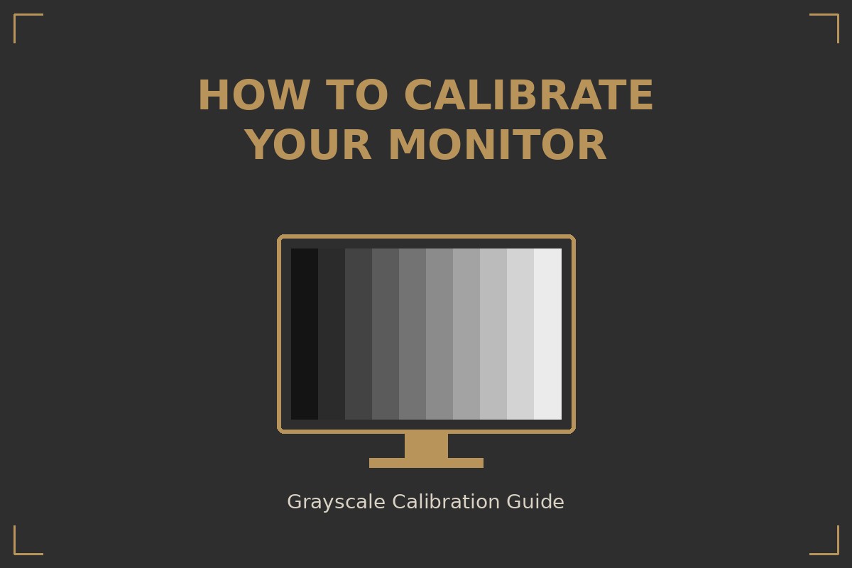 How to Calibrate Your Monitor
